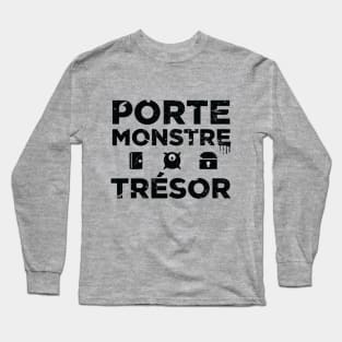 Porte - Monstre - Trésor Long Sleeve T-Shirt